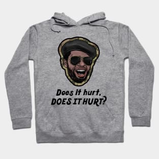 Does It Hurt, Does It Hurt? Hoodie